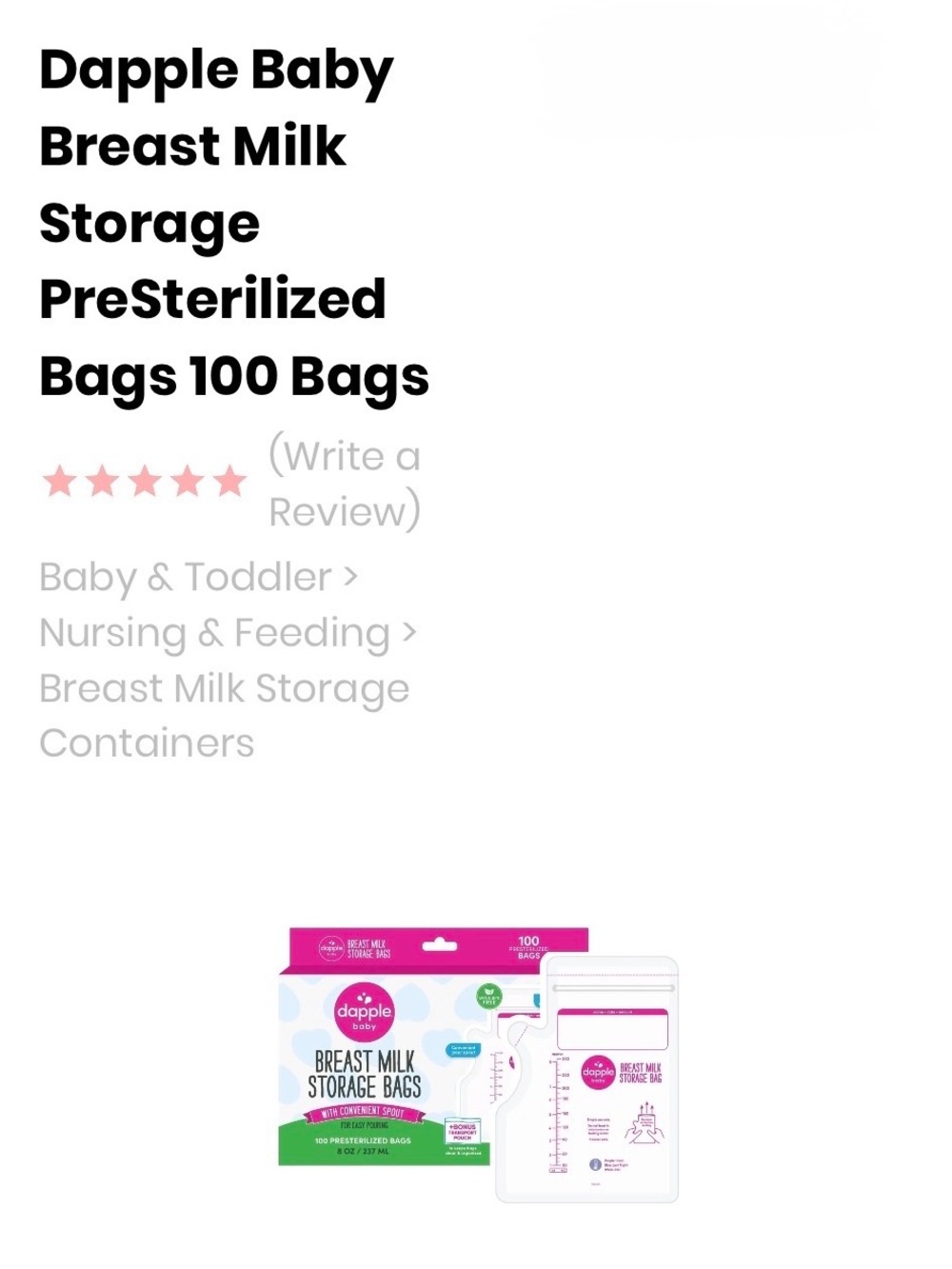Pre-Sterilized Breast Milk Storage Bags -100 ct Dapple Baby sensor pour spout